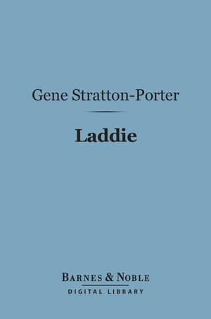 Laddie (Barnes & Noble Digital Library) A True B