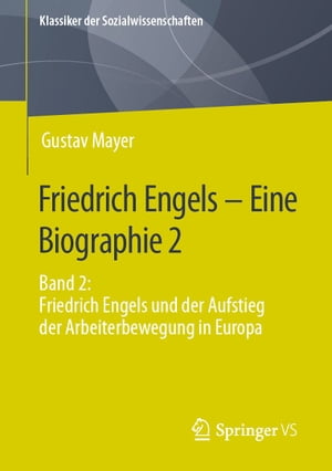 Friedrich Engels – Eine Biographie 2