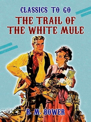 The Trail of the White Mule【