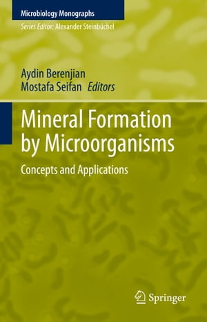 Mineral Formation by Microorganisms