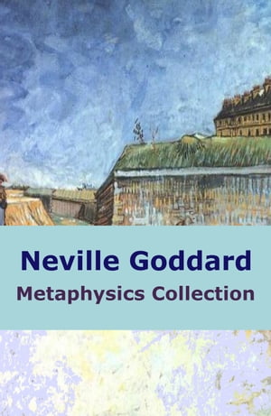 Neville Goddard Metaphysics Collection