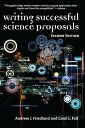 Writing Successful Science Proposals, Second Edition【電子書籍】[ Andrew J. Friedland ...