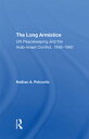 The Long Armistice Un Peacekeeping And The Arab-israeli Conflict, 1948-1960