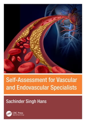 Self-Assessment for Vascular and Endovascular Specialists