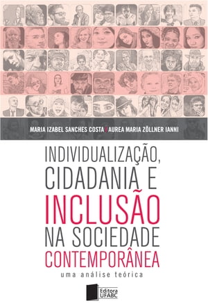 Individualização, cidadania e inclusão na sociedade contemporânea