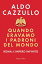 Quando eravamo i padroni del mondo Roma: l'impero infinito【電子書籍】[ Aldo Cazzullo ]