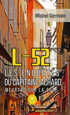 L-52 - Les enquêtes du capitaine Achard