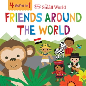 Disney It's A Small World: Friends Around the World