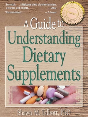 楽天楽天Kobo電子書籍ストアA Guide to Understanding Dietary Supplements【電子書籍】[ Shawn M Talbott ]