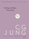 Collected Works of C. G. Jung, Volume 11 Psychology and Religion: West and East【電子書籍】 C. G. Jung