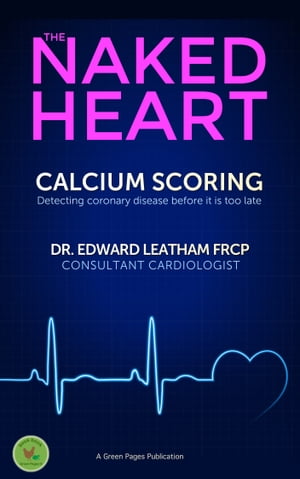 Naked Heart: Calcium Scoring