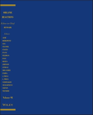 楽天楽天Kobo電子書籍ストアOrganic Reactions, Volume 98【電子書籍】[ Scott E. Denmark ]