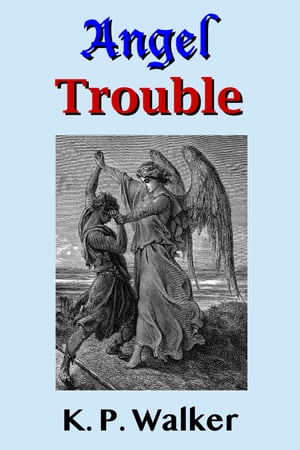 Angel Trouble