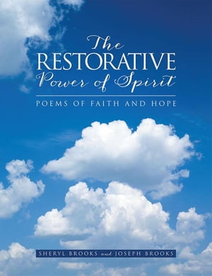 The Restorative Power of Spirit