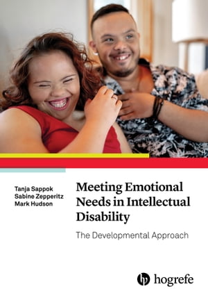 Meeting Emotional Needs in Intellectual Disability The Developmental Approach