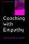 Coaching With Empathy