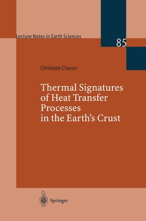 Thermal Signatures of Heat Transfer Processes in the Earth’s Crust