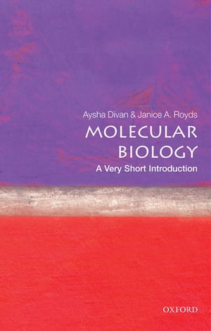 Molecular Biology: A Very Short Introduction