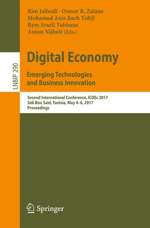 Digital Economy. Emerging Technologies and Business Innovation