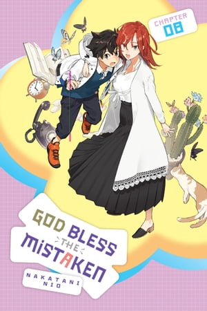 God Bless the Mistaken, Chapter 8Żҽҡ[ Nakatani Nio ]