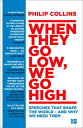 ŷKoboŻҽҥȥ㤨When They Go Low, We Go High: Speeches that shape the world ? and why we need themŻҽҡ[ Philip Collins ]פβǤʤ1,054ߤˤʤޤ