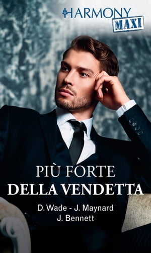 Pi? forte della vendetta【電子書籍】[ Dani Wade ]