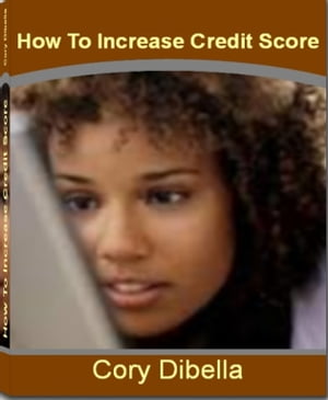 How To Increase Credit Score