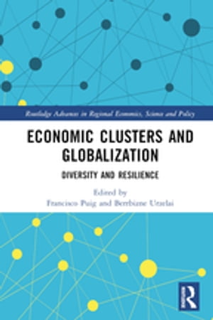 Economic Clusters and Globalization Diversity and ResilienceŻҽҡ