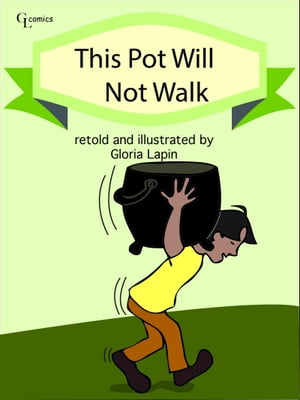 This Pot Will Not Walk【電子書籍】[ Gloria