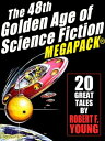 The 48th Golden Age of Science Ficton MEGAPACK?: Robert F. Young, Vol. 2【電子書籍】[ Robert F. Young ]