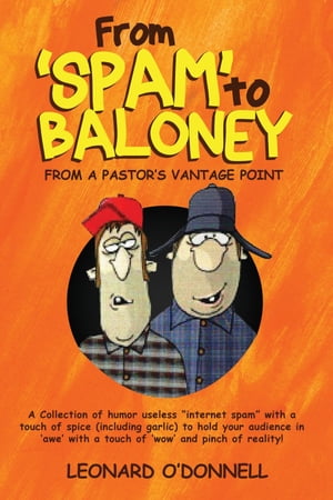 From Spam to Baloney【電子書籍】[ Leonard O Donnell ]