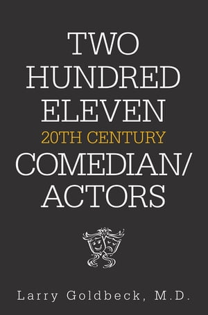 Two Hundred Eleven 20Th Century Comedian / Actors