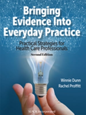 Bringing Evidence Into Everyday Practice