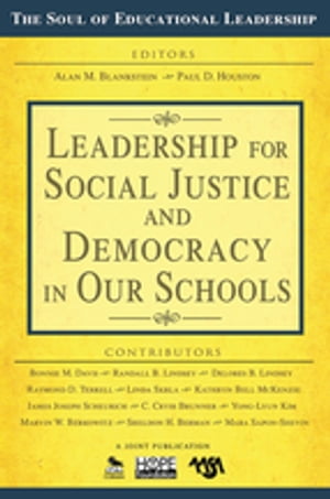 Leadership for Social Justice and Democracy in Our Schools【電子書籍】