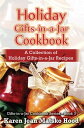 Holiday Gifts-in-a-Jar Cookbook A Collection of Holiday Gifts-in-a-Jar Recipes【電...