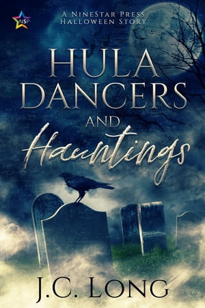 Hula Dancers and Hauntings【電子書籍】[ J.