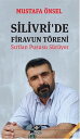 Silivri'de Firavun T?reni【電子書籍】[ Mustafa ?nsel ]