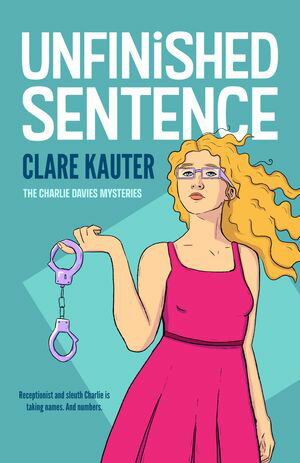 Unfinished Sentence【電子書籍】[ Clare Kauter ]