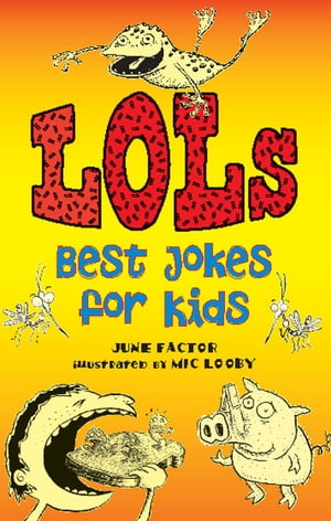 LOLs: Best Jokes for Kids