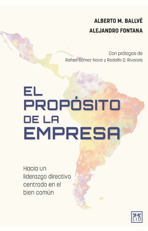 El propósito de la empresa