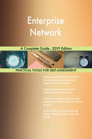 Enterprise Network A Complete Guide - 2019 Edition【電子書籍】 Gerardus Blokdyk