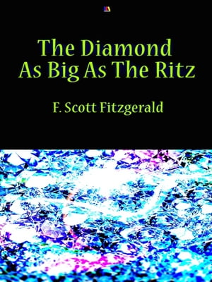 The Diamond As Big As The Ritz