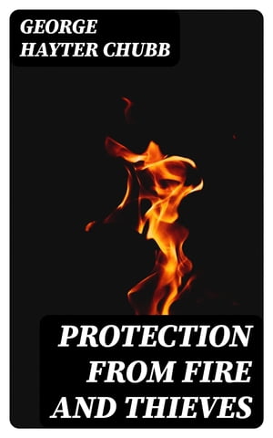 Protection from Fire and Thieves【電子書籍