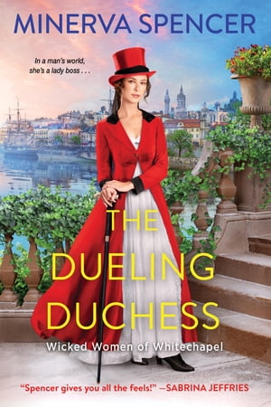 The Dueling Duchess A Sparkling Historical Regency Romance【電子書籍】[ Minerva Spencer ]