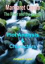 The River and the Source: Plot Analysis and Characters A Guide Book to Margaret A Ogola 039 s The River and the Source, 1【電子書籍】 Jorges P. Lopez