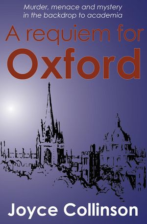 A requiem for Oxford【電子書籍】 Joyce Collinson