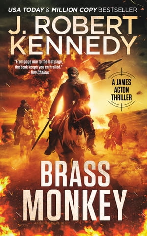 Brass Monkey A James Acton Thriller, Book #2