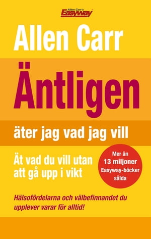 Äntligen äter jag vad jag vill