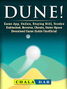 ŷKoboŻҽҥȥ㤨Dune! Game App, Online, Staying Still, Voodoo, Unblocked, Reverse, Cheats, Outer Space, Download, Game Guide UnofficialŻҽҡ[ Chala Dar ]פβǤʤ452ߤˤʤޤ