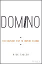 Domino The Simplest Way to Inspire Change